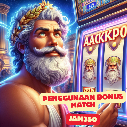 Penggunaan Bonus Match Jam350